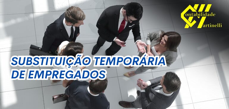 Substituição Temporária de Empregados