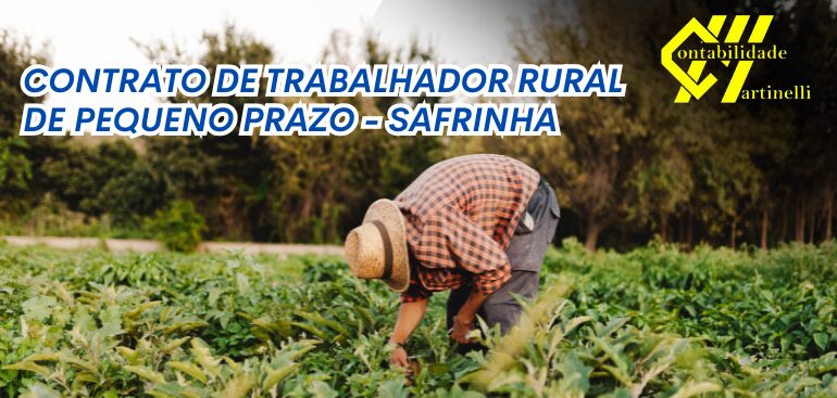 CONTRATO DE TRABALHADOR RURAL DE PEQUENO PRAZO – SAFRINHA