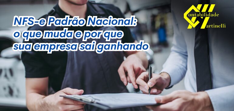 NFS-e Padrão Nacional: o que muda e por que sua empresa sai ganhando